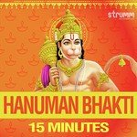 Hanuman Bhakti - 15 Minutes - Kanishk Seth Song Download