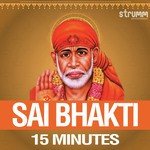 Sai Bhakti - 15 Minutes - Kanishk Seth Song Download